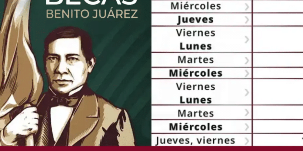 Dan a conocer el calendario de pagos Beca Benito Juárez